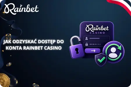 Rainbet Casino login jak odzyskać dostęp do konta